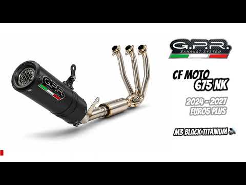 CF Moto 675 NK 2024-2027 Exhaust GPR Full System M3 Black Titanium - video 1