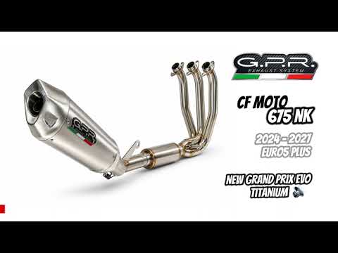 CF Moto 675 NK 2024-2027 Exhaust GPR Full System GP-Revo Titanium - video 1